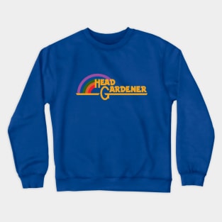 Head Gardener Rainbow Crewneck Sweatshirt